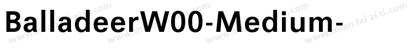 BalladeerW00-Medium字体转换