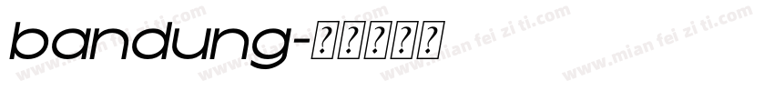 bandung字体转换