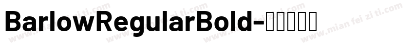 BarlowRegularBold字体转换