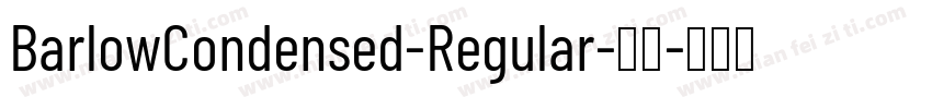 BarlowCondensed-Regular-普通字体转换