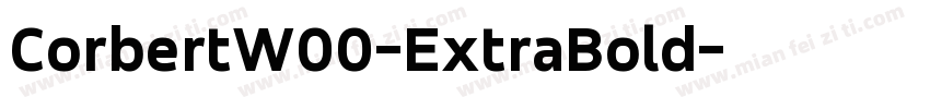 CorbertW00-ExtraBold字体转换