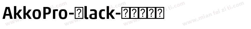 AkkoPro-Black字体转换