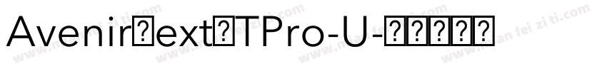 AvenirNextLTPro-U字体转换