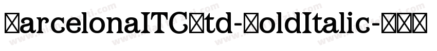 BarcelonaITCStd-BoldItalic字体转换