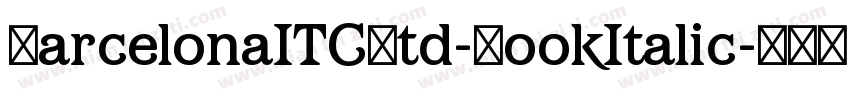 BarcelonaITCStd-BookItalic字体转换