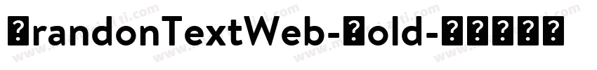 BrandonTextWeb-Bold字体转换