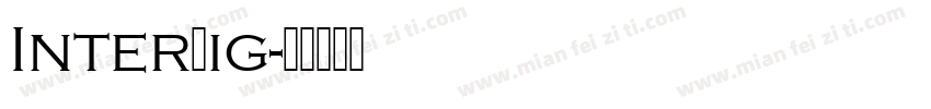 InterLig字体转换