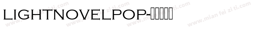 lightnovelpop字体转换