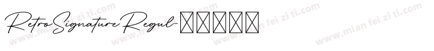 RetroSignatureRegul字体转换