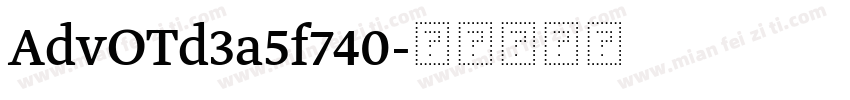 AdvOTd3a5f740字体转换