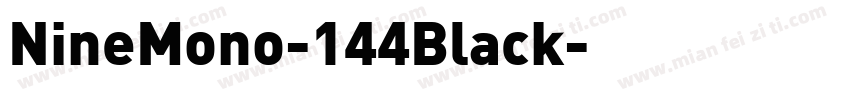 NineMono-144Black字体转换