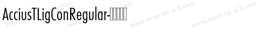 AcciusTLigConRegular字体转换