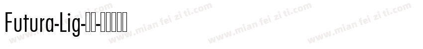 Futura-Lig-常规字体转换