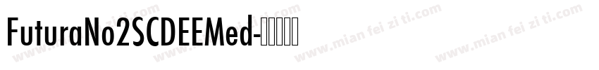 FuturaNo2SCDEEMed字体转换