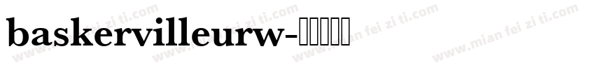 baskervilleurw字体转换
