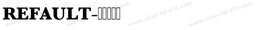 REFAULT字体转换