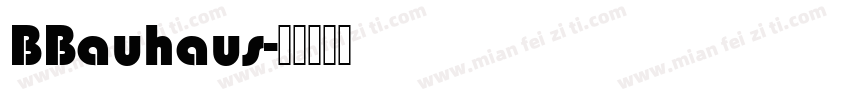 BBauhaus字体转换