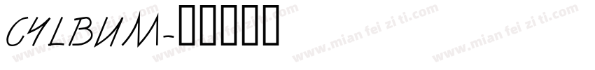 CYLBUM字体转换