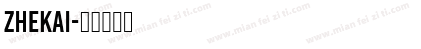 zhekai字体转换