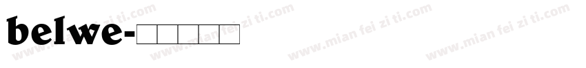 belwe字体转换