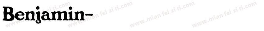 Benjamin字体转换