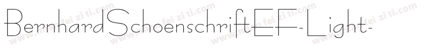 BernhardSchoenschriftEF-Light字体转换