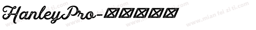 HanleyPro字体转换