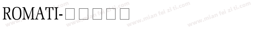 ROMATI字体转换