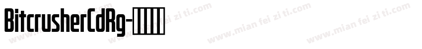BitcrusherCdRg字体转换