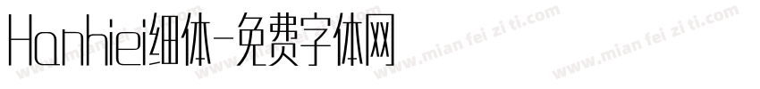 Hanhiei细体字体转换