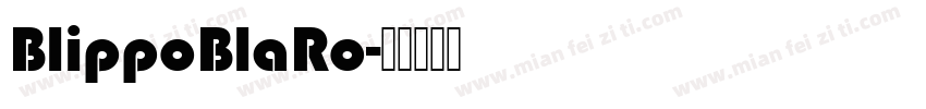 BlippoBlaRo字体转换