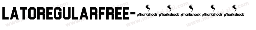 latoregularfree字体转换