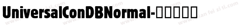 UniversalConDBNormal字体转换