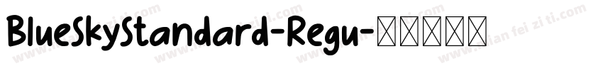 BlueSkyStandard-Regu字体转换
