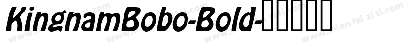KingnamBobo-Bold字体转换