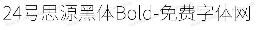 24号思源黑体Bold字体转换
