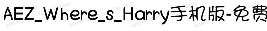 AEZ_Where_s_Harry手机版字体转换