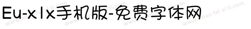 Eu-x1x手机版字体转换