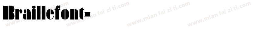 Braillefont字体转换