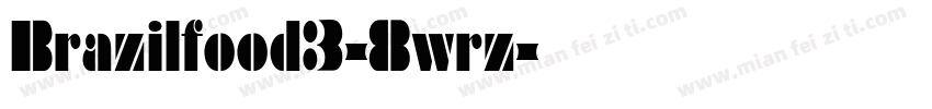 Brazilfood3-8wrz字体转换