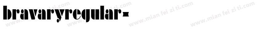 bravaryregular字体转换