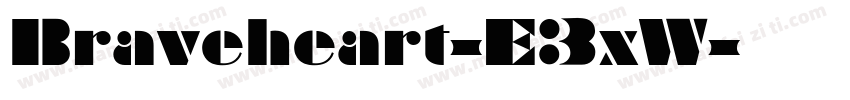 Braveheart-E3xW字体转换