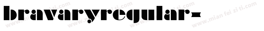 bravaryregular字体转换