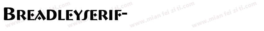 Breadleyserif字体转换