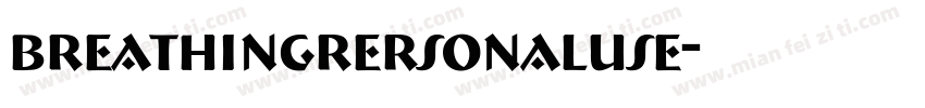 breathingrersonaluse字体转换