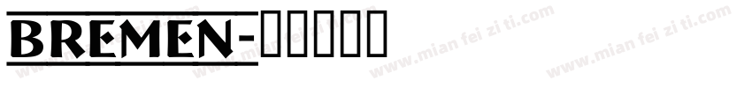 bremen字体转换