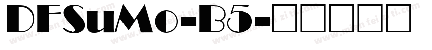 DFSuMo-B5字体转换