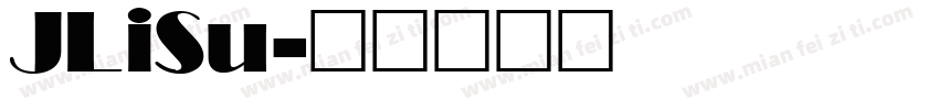 JLiSu字体转换