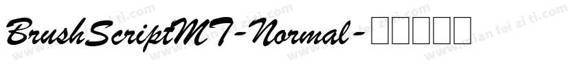 BrushScriptMT-Normal字体转换