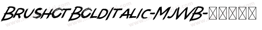 BrushotBoldItalic-MjWB字体转换